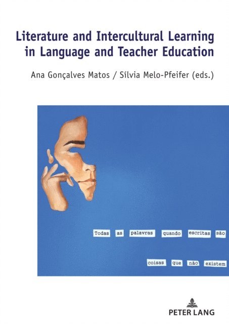 Melo-Pfeifer Silvia Melo-Pfeifer, Goncalves Matos Ana Goncalves Matos - Literature and Intercultural Learning in Language and Teacher Education, E-bok. Tillgänglighet: Lägg i varukorg