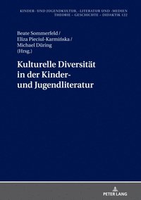 Kulturelle Diversitaet in der Kinder- und Jugendliteratur