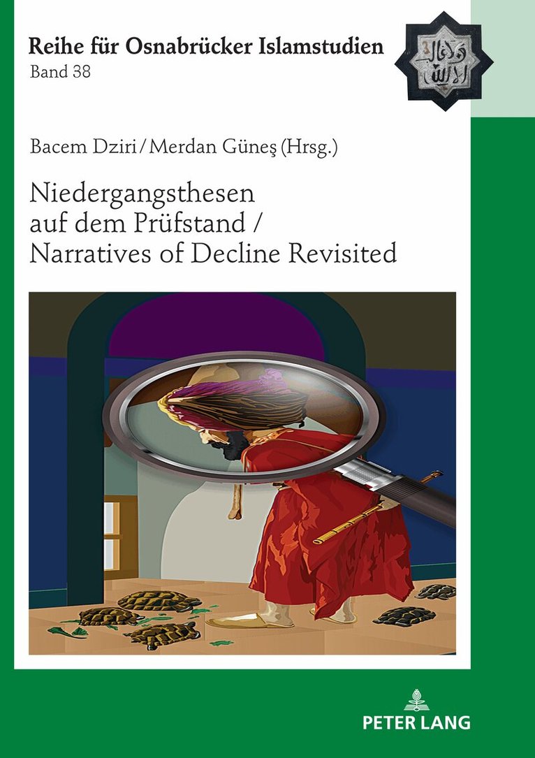 Bacem Dziri, Merdan Güneş - Niedergangsthesen auf dem Pruefstand / Narratives of Decline Revisited, Inbunden