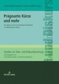 Praegnante Kuerze und mehr