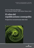 ethos" del republicanismo cosmopolita