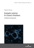 Exempla externa" in Cicero's Orations