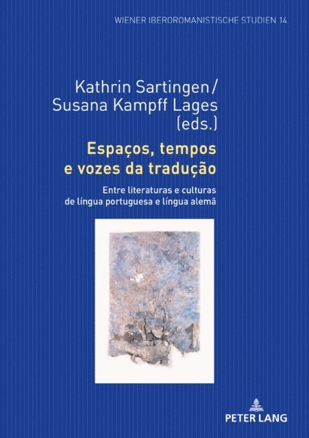 Kampff Lages Susana Kampff Lages, Sartingen Kathrin Sartingen - Espaços, tempos e vozes da tradução, E-bok