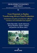 From Potentials to Reality: Transforming Africa's Food Production