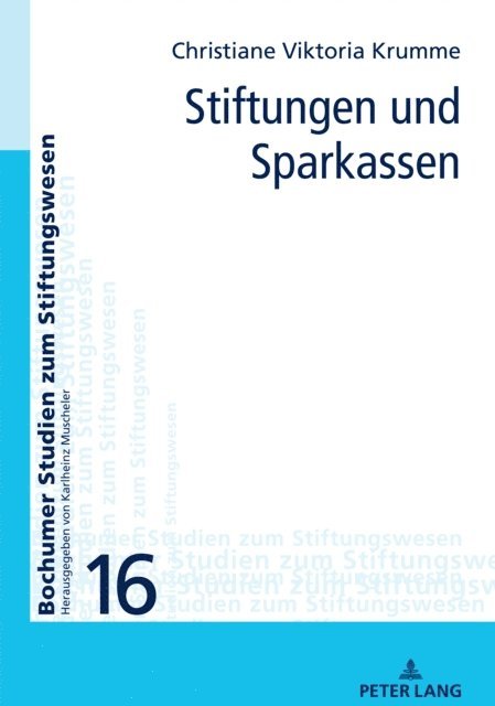 Krumme Christiane Krumme, Muscheler Karlheinz Muscheler - Stiftungen und Sparkassen, E-bok