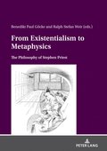 From Existentialism to Metaphysics