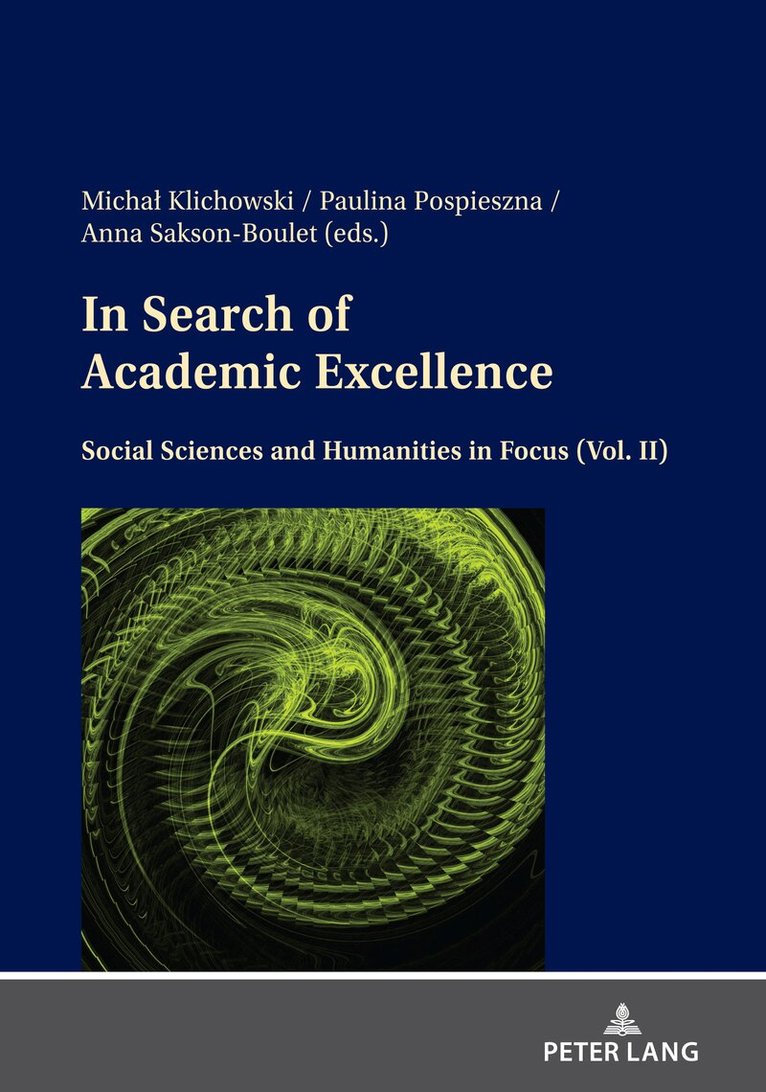 Michał Klichowski, Paulina Pospieszna, Anna Sakson-Boulet - In Search of Academic Excellence, Inbunden