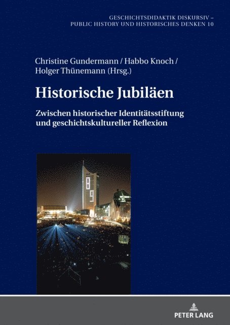 Thunemann Holger Thunemann, Knoch Habbo Knoch, Gundermann Christine Gundermann - Historische Jubilaeen, E-bok