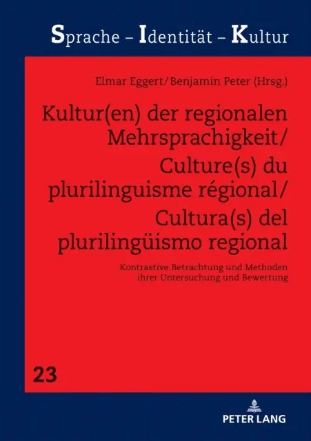 Peter Benjamin Peter, Eggert Elmar Eggert - Kultur(en) der regionalen Mehrsprachigkeit/Culture(s) du plurilinguisme régional/Cultura(s) del plurilingueismo regional, E-bok. Tillgänglighet: Lägg i varukorg
