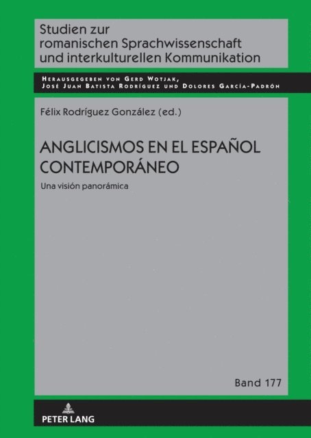 Rodriguez Gonzalez Felix Rodriguez Gonzalez - Anglicismos en el español contemporáneo, E-bok