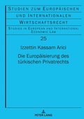 Europaeisierung des tuerkischen Privatrechts