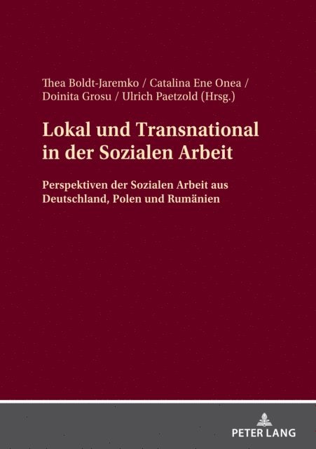 Paetzold Ulrich Paetzold, Grosu Doinita Grosu, Ene Onea Catalina Ene Onea, Boldt-Jaremko Thea Boldt-Jaremko - Lokal und Transnational in der Sozialen Arbeit, E-bok. Tillgänglighet: Lägg i varukorg