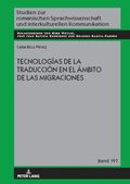 TecnologÃ¿as de la traducciÃ³n en el Ã¡mbito de las migraciones