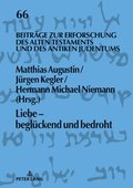 Liebe - beglueckend und bedroht