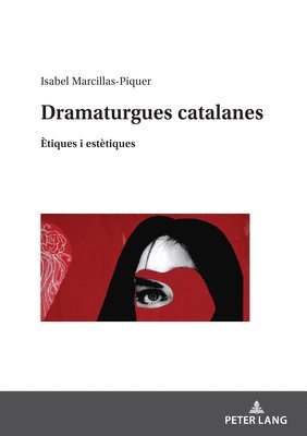 Isabel Marcillas-Piquer - Dramaturgues catalanes, Inbunden