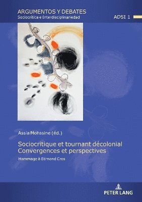 Assia Mohssine - Sociocritique et tournant décolonial. Convergences et perspectives, Inbunden