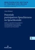 Potentiale partizipativen Sprachlernens im Sprachkontakt