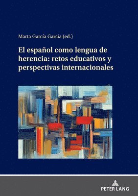 Marta García García - español como lengua de herencia, Inbunden