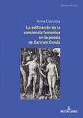 La edificación de la conciencia femenina en la poesÿa de Carmen Conde