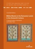 Constanța Burlacu - Biblical Books in the Romanian Lands in the Sixteenth Century, Häftad