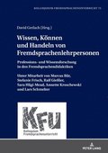 Wissen, Koennen und Handeln von Fremdsprachenlehrpersonen
