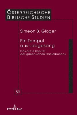 Simeon Gloger, Georg Braulik - Tempel aus Lobgesang, Inbunden