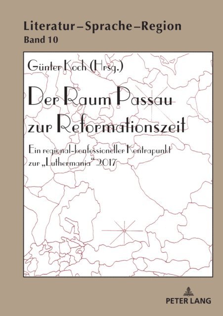 Koch Gunter Koch - Der Raum Passau zur Reformationszeit, E-bok