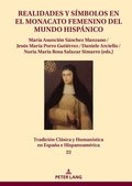 Realidades y s�mbolos en el monacato femenino del mundo hisp�nico