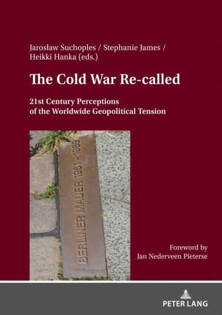 Hanka Heikki Hanka, James Stephanie James, Suchoples Jaroslaw Suchoples - Cold War Re- called, E-bok