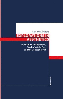 Lars-Olof Åhlberg - Explorations in Aesthetics, Inbunden