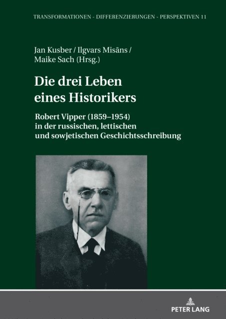 Sach Maike Sach, Misans Ilgvars Misans, Kusber Jan Kusber - Die drei Leben eines Historikers, E-bok