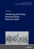 Aufstoerung als Prinzip ? Heinrich Heines «Buch der Lieder»