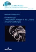 Functioning of Administrative Judiciary in the Context of Economic Changes
