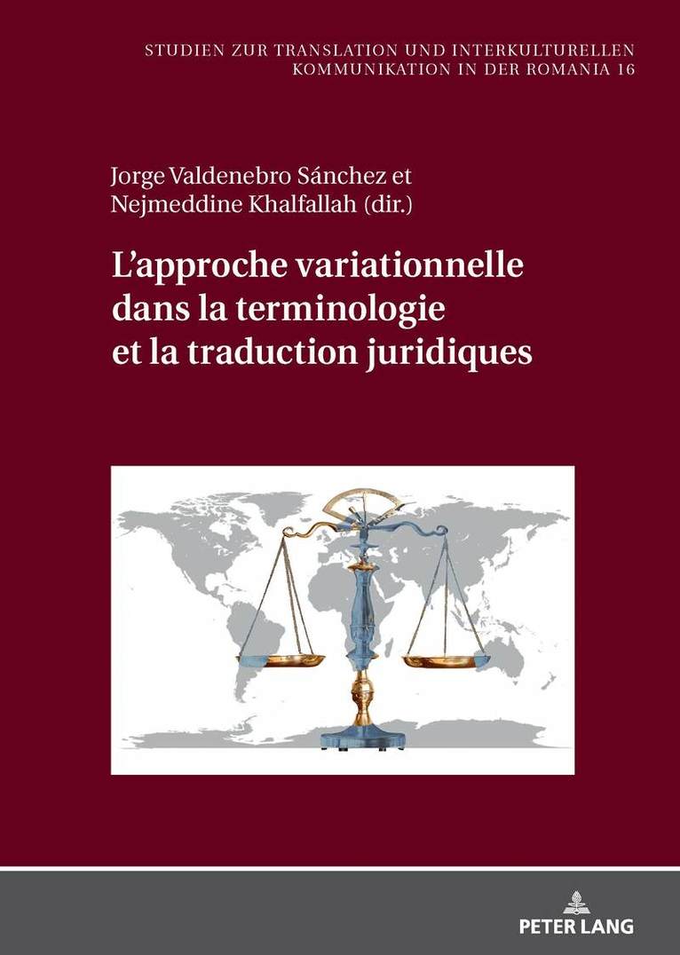 Jorge Valdenebro Sánchez, Nejmeddine Khalfallah - L'approche variationnelle dans la terminologie et la traduction juridiques, Inbunden. Tillgänglighet: Lägg i varukorg