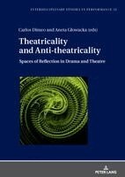 Theatricality and Anti-theatricality