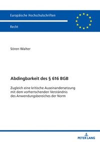 Abdingbarkeit des  616 BGB
