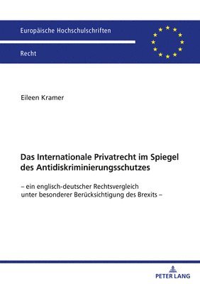 Eileen Kramer - Internationale Privatrecht im Spiegel des Antidiskriminierungsschutzes, Häftad. Tillgänglighet: Lägg i varukorg