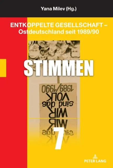Milev Yana Milev - Entkoppelte Gesellschaft – Ostdeutschland seit 1989/90, E-bok. Tillgänglighet: Lägg i varukorg