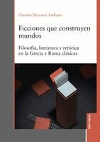 Claudio Moyano Arellano - Ficciones que construyen mundos, Inbunden