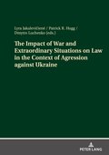 Impact of War and Extraordinary Situations on Law in the Context of Agression against Ukraine