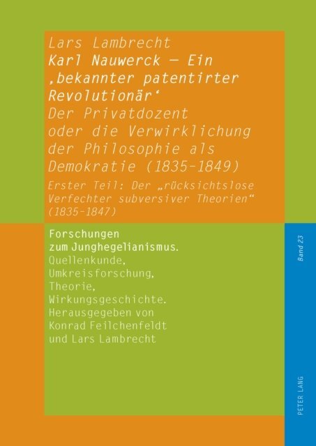 Lambrecht Lars Lambrecht - Karl Nauwerck – Ein ‚bekannter patentirter Revolutionaer‘, Band 2, E-bok. Tillgänglighet: Lägg i varukorg