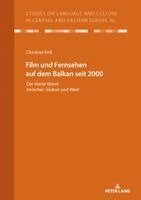 Christian Voß - Film und Fernsehen auf dem Balkan seit 2000 : Die Vierte Wand zwischen Suedost und West, Övrigt