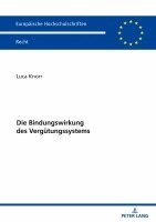 Luca Knorr - Bindungswirkung des Vergütungssystems, Häftad
