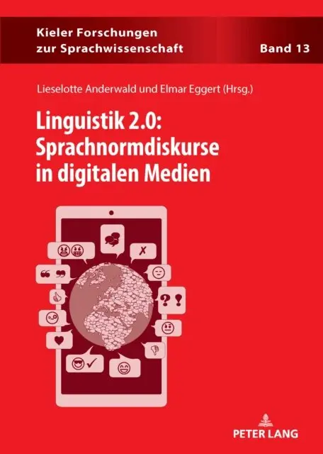 Eggert Elmar Eggert, Anderwald Lieselotte Anderwald - Linguistik 2.0: Sprachnormdiskurse in digitalen Medien, E-bok. Tillgänglighet: Lägg i varukorg