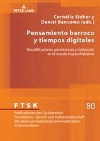 Cornelia Sieber, Daniel Bencomo - Pensamiento barroco y tiempos digitales; Recodificaciones, persistencias y traducción en el mundo hispanohablante, Inbunden. Tillgänglighet: Lägg i varukorg