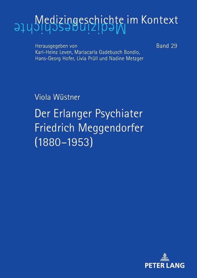 Viola Wüstner - Der Erlanger Psychiater Friedrich Meggendorfer (1880–1953), Inbunden. Tillgänglighet: Lägg i varukorg