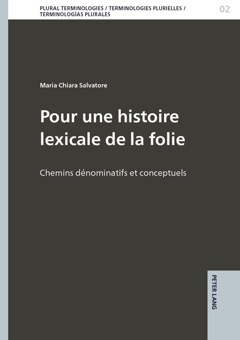 Maria Chiara Salvatore - Pour une histoire lexicale de la folie, Inbunden. Tillgänglighet: Lägg i varukorg