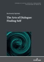 Bartłomiej Sipiński - Arts of Dialogue: Finding Self, Inbunden. Tillgänglighet: Lägg i varukorg