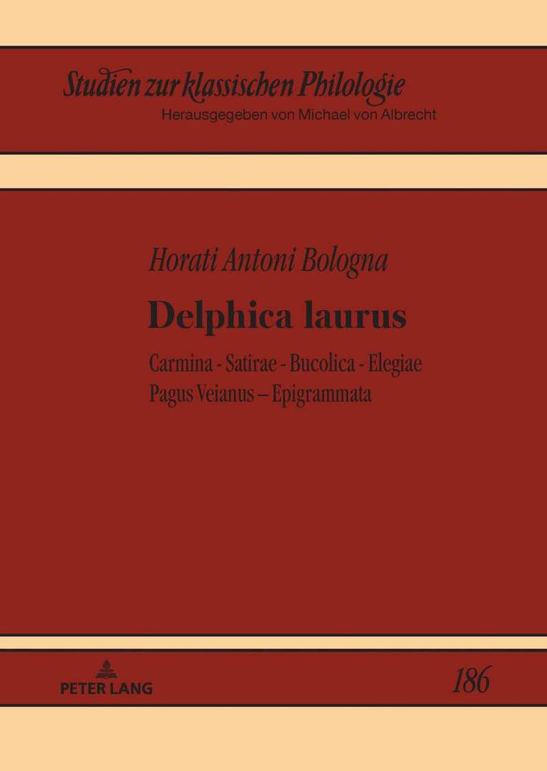 Horati Antoni Bologna - Delphica laurus, Inbunden. Tillgänglighet: Lägg i varukorg
