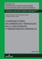 Matteo de Beni, Dunia Hourani-Martín - Contradicciones, incoherencias y paradojas en la lexicografía y terminografía hispánicas, Inbunden. Tillgänglighet: Lägg i varukorg